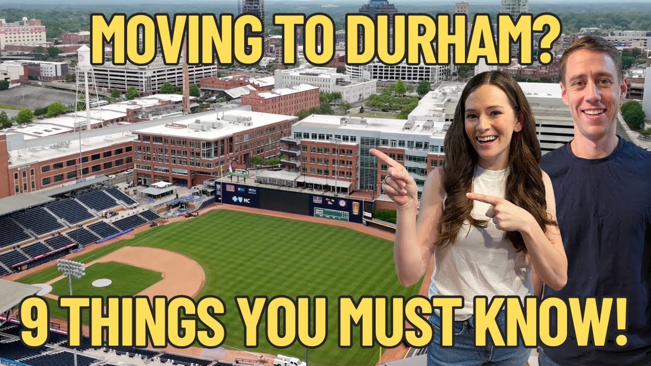 9 Things You Should Know Before Moving to Durham, NC!