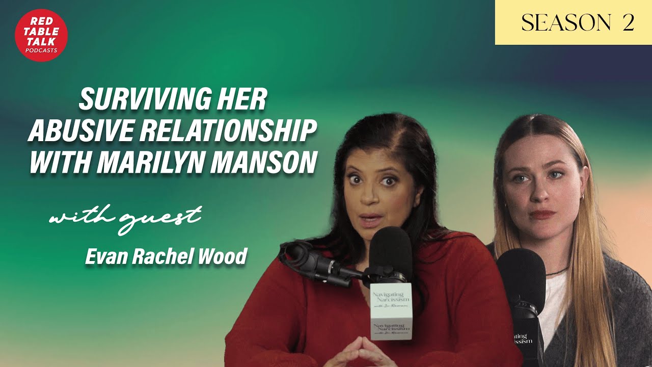 Evan Rachel Wood on Surviving Her Abusive Relationship with Marilyn Manson | Season 2; Ep 30