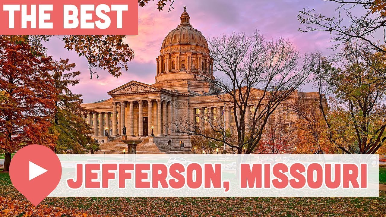 Best Things to Do in Jefferson City, Missouri