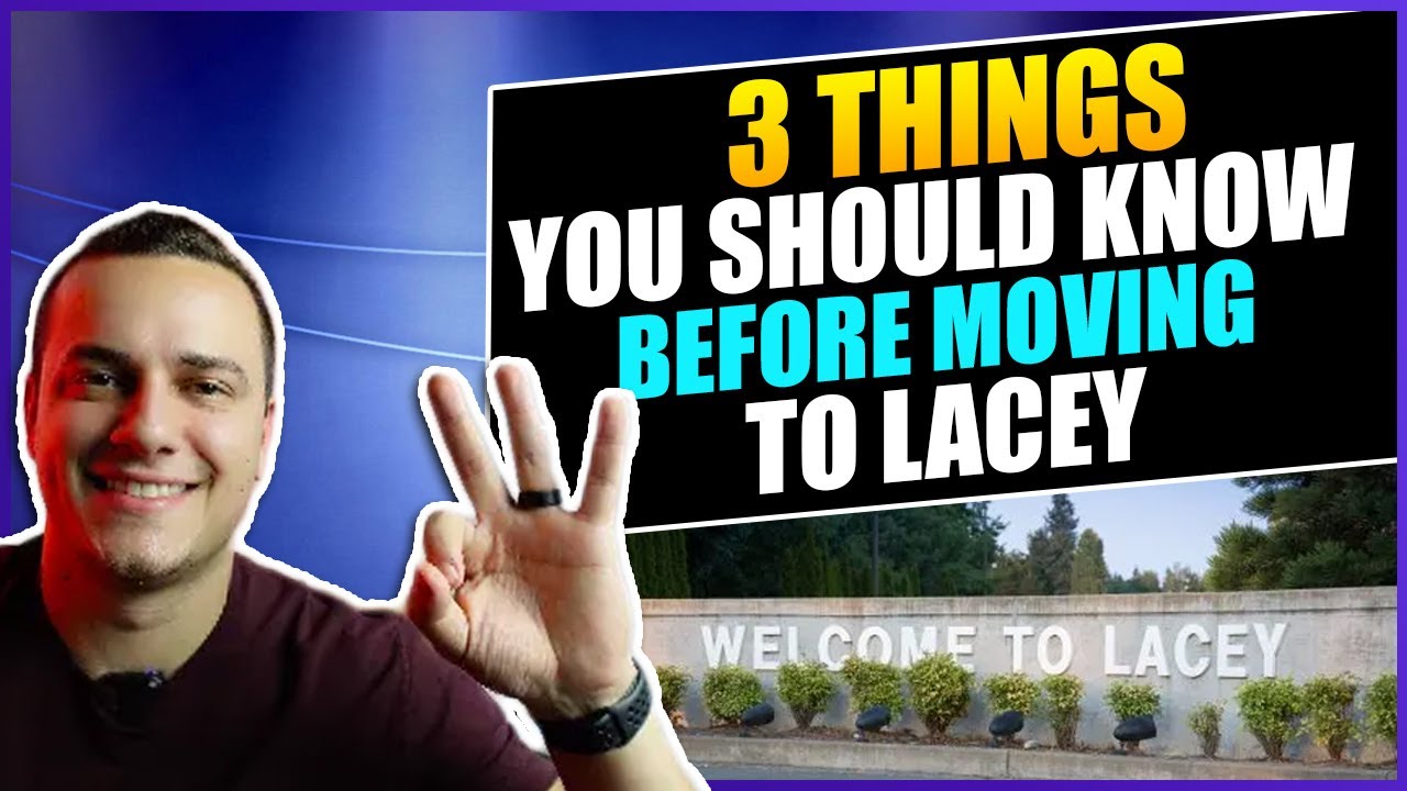 Moving to Lacey Washington❓