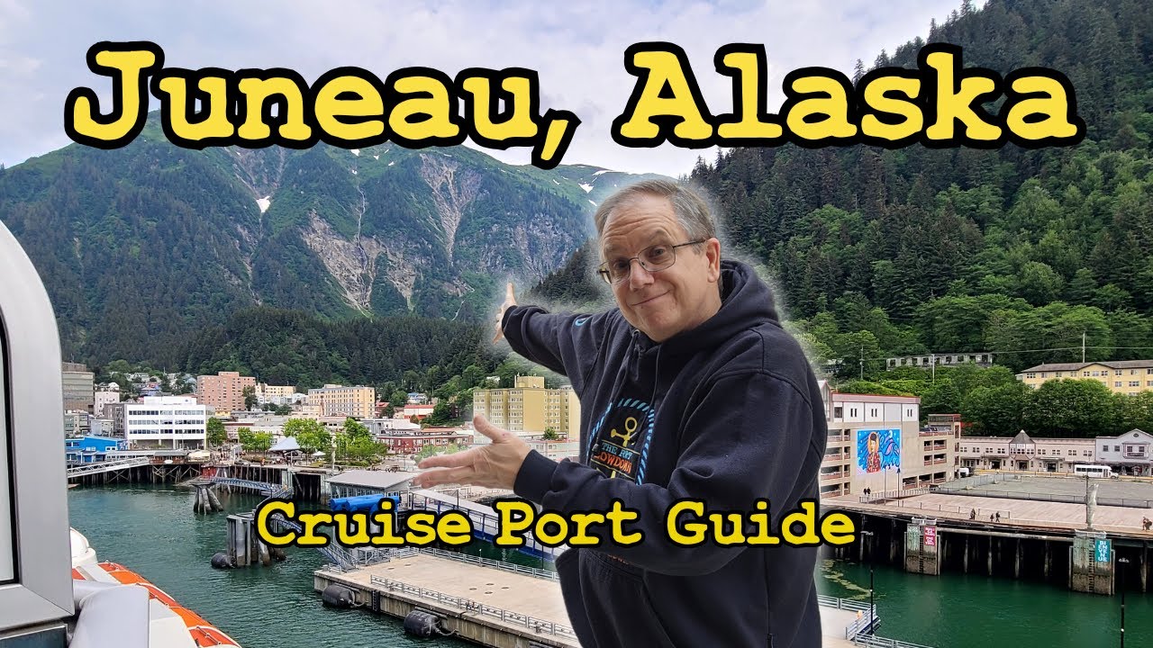 Juneau, Alaska Cruise Port Guide, 2025!