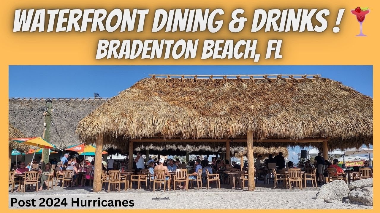 BRADENTON BEACH FLORIDA Restaurants & Bars on the water!  Waterfront dining bars.