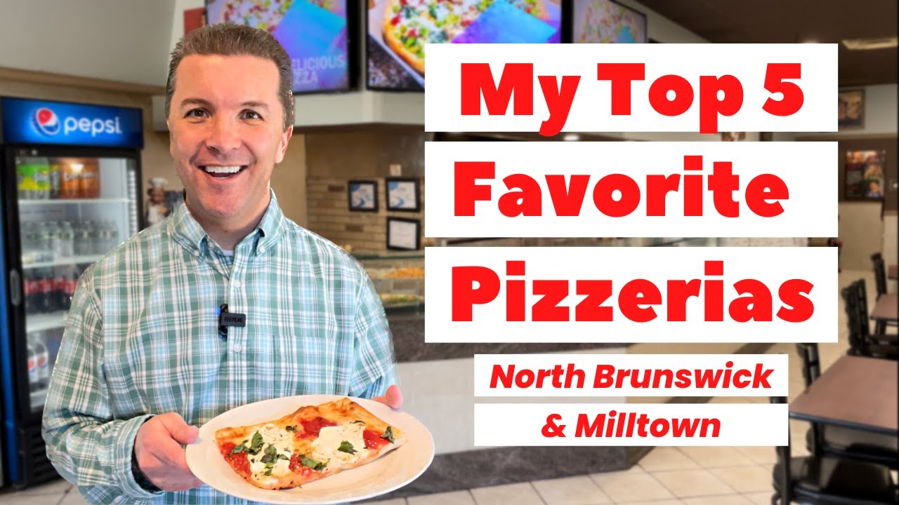 My Top 5 Favorite Pizzerias - North Brunswick & Milltown