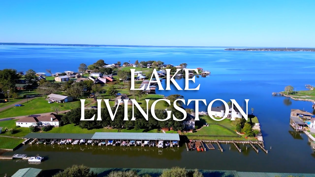 Welcome to Lake Livingston - HAR.com
