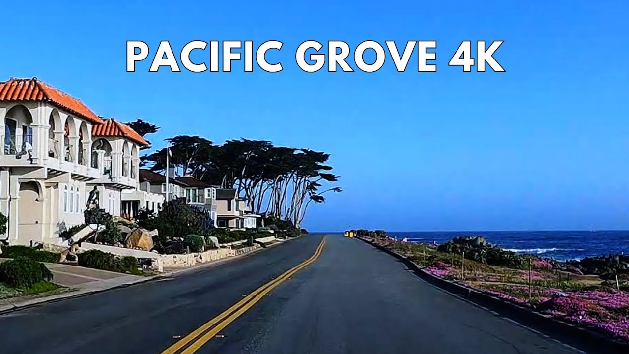 Pacific Grove in 4K: Is This California's Most Scenic Spring Drive?
