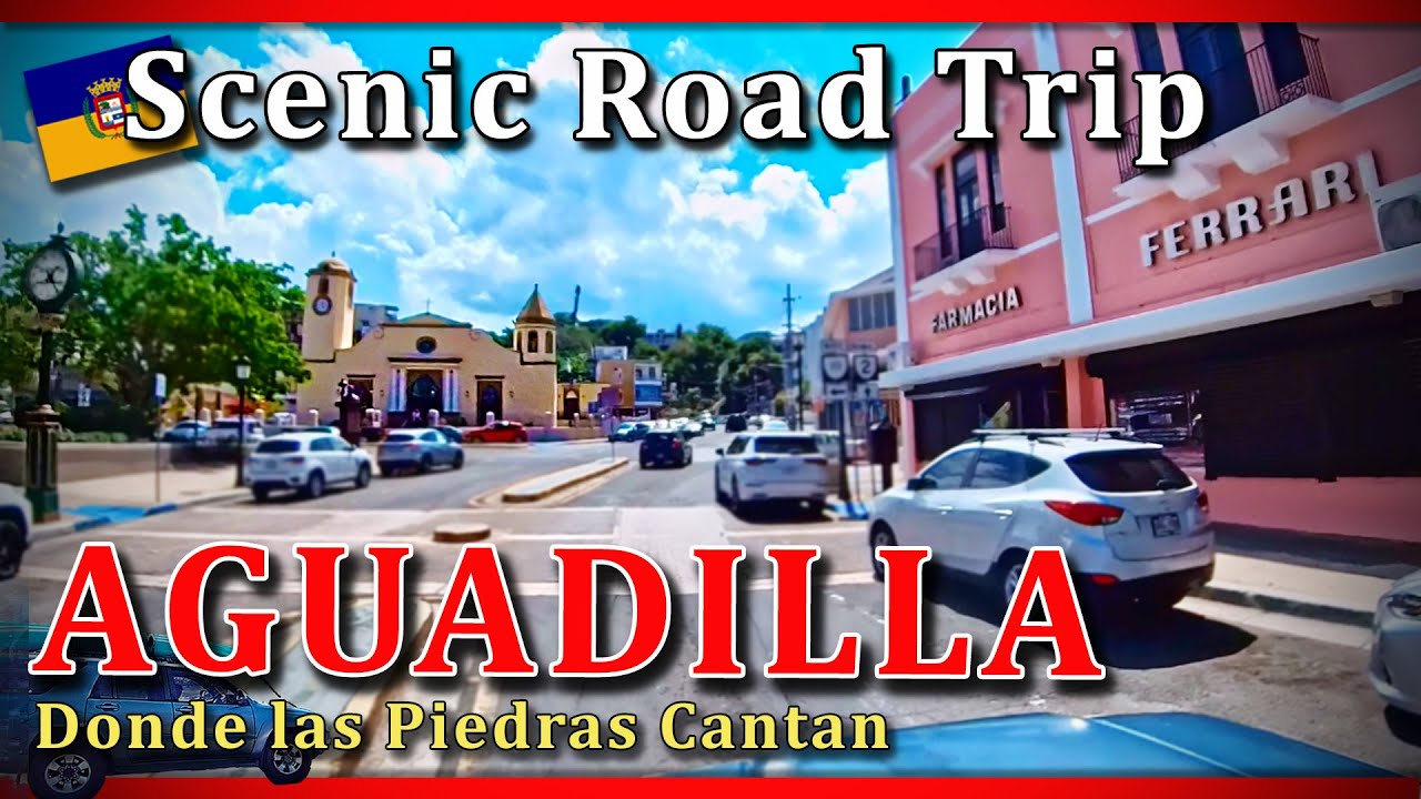 4-Minutes: Scenic Road Trip to AGUADILLA, Puerto Rico  (See why can be called City by the Sea!)