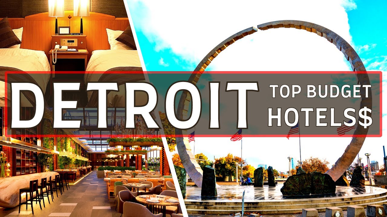 TOP 10 BEST BUDGET-FRIENDLY HOTELS in DETROIT Michigan