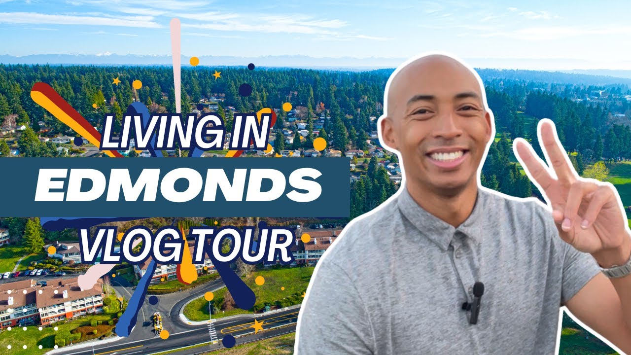 Living in Edmonds WA | Vlog Tour of Edmonds Washington | Living in Edmonds WA