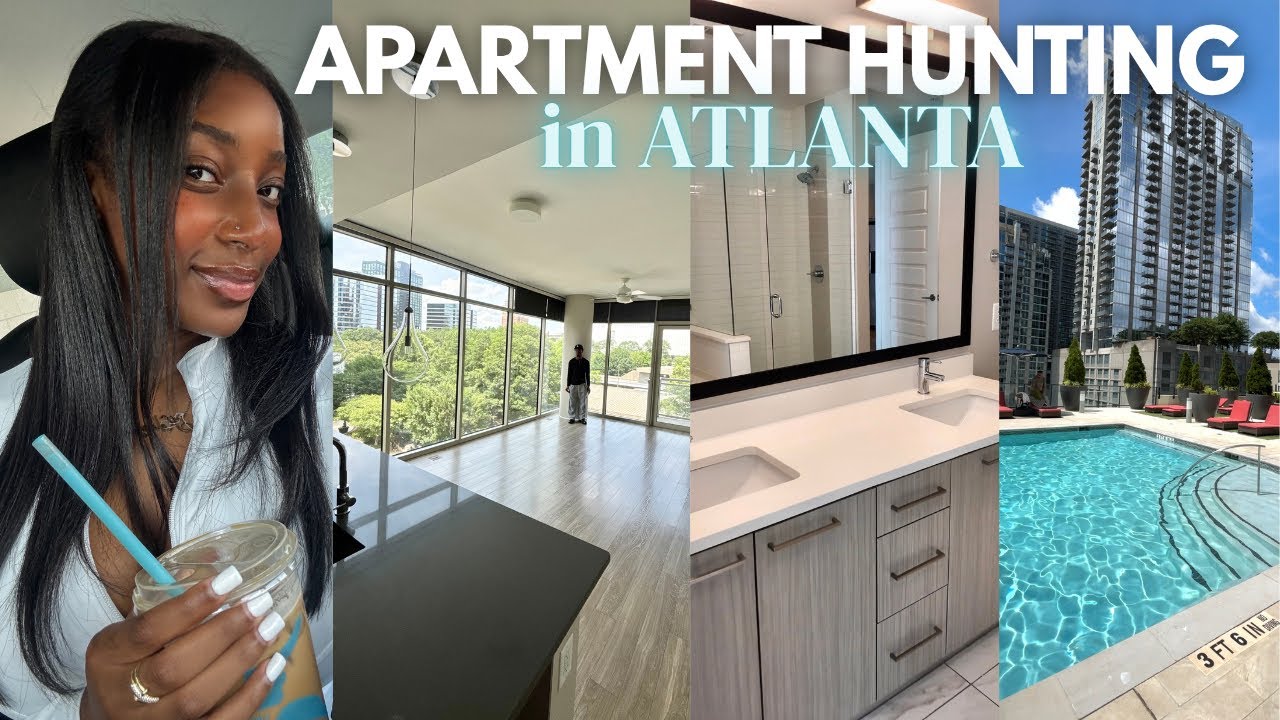 LUXURY APARTMENT HUNTING IN ATLANTA | Finding My Dream High-Rise | tours, nonnegotiables, etc