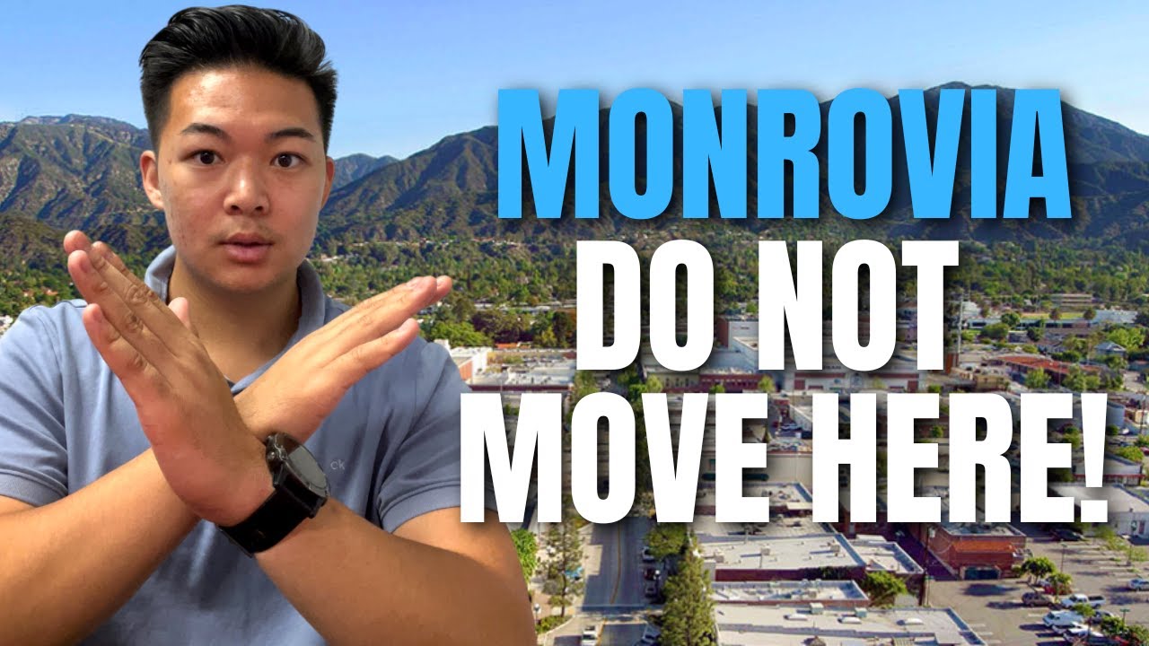 Top 5 Reasons why you should NOT move to Monrovia California