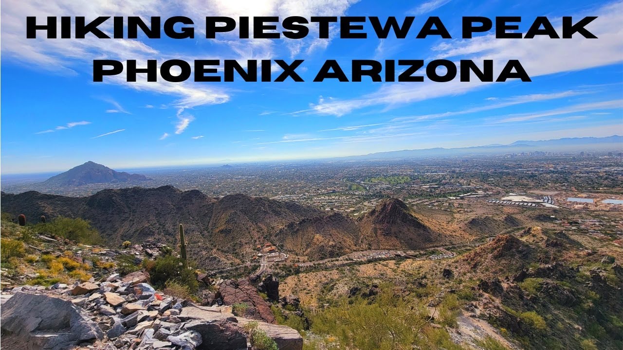 HIKING PIESTEWA PEAK PHOENIX ARIZONA