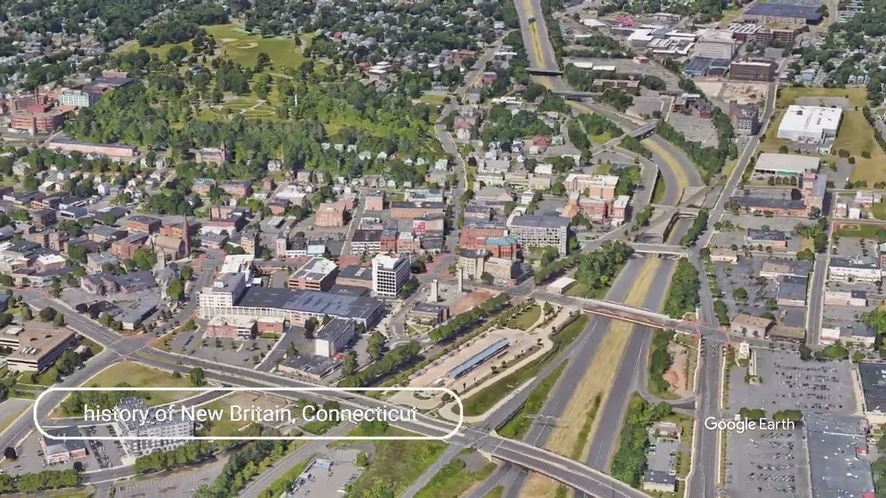 The history of New Britain, Connecticut