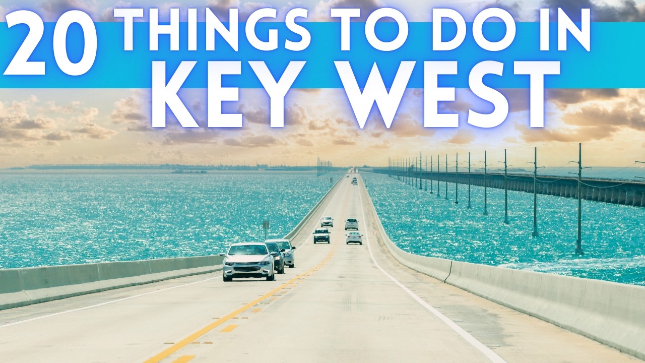 Best Things To Do in Key West Florida Keys 2025 4K