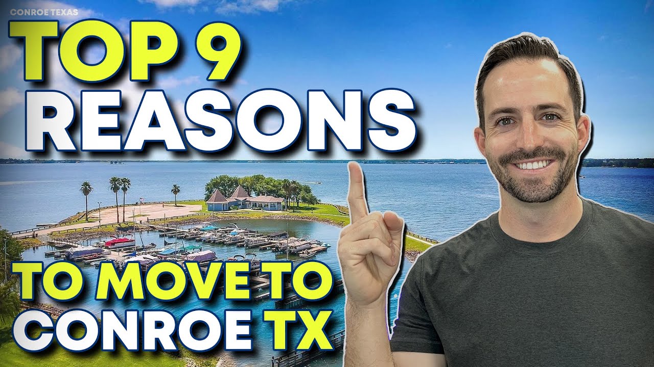 CONROE TEXAS | Top 9 Reasons To Move To CONROE TEXAS in 2023!