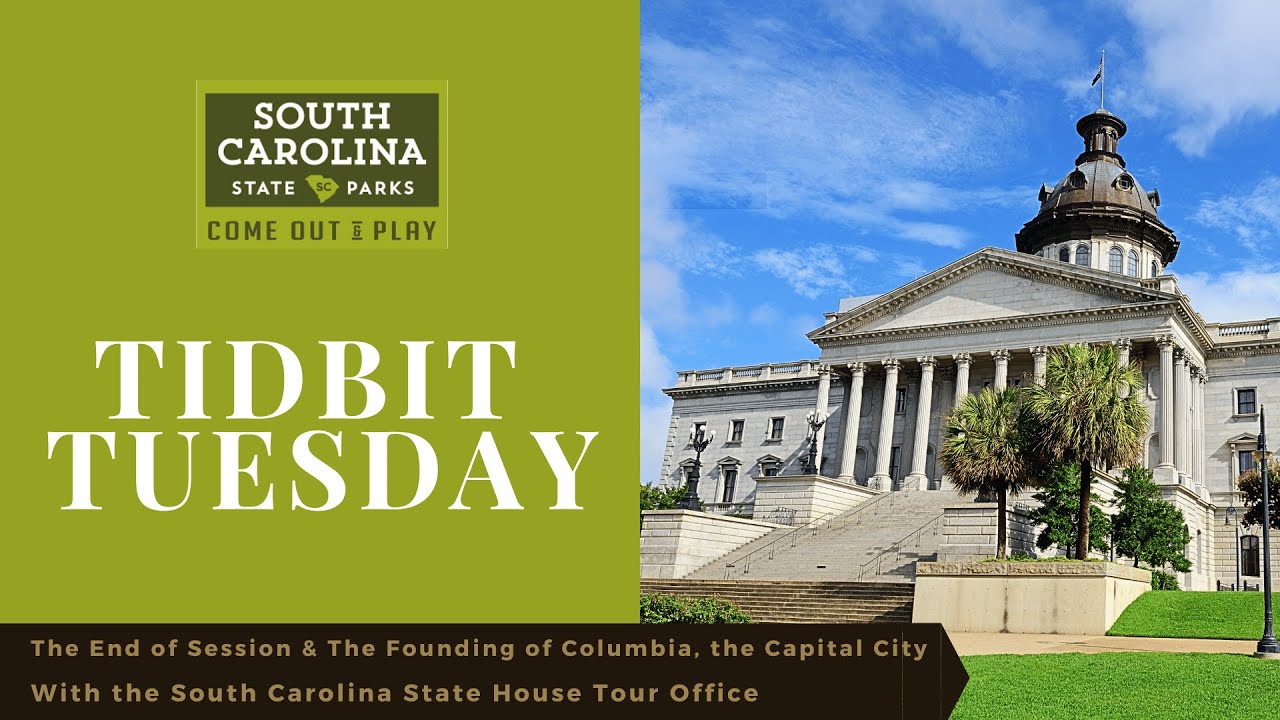 The End of Session & The Founding of Columbia, the Capital City
