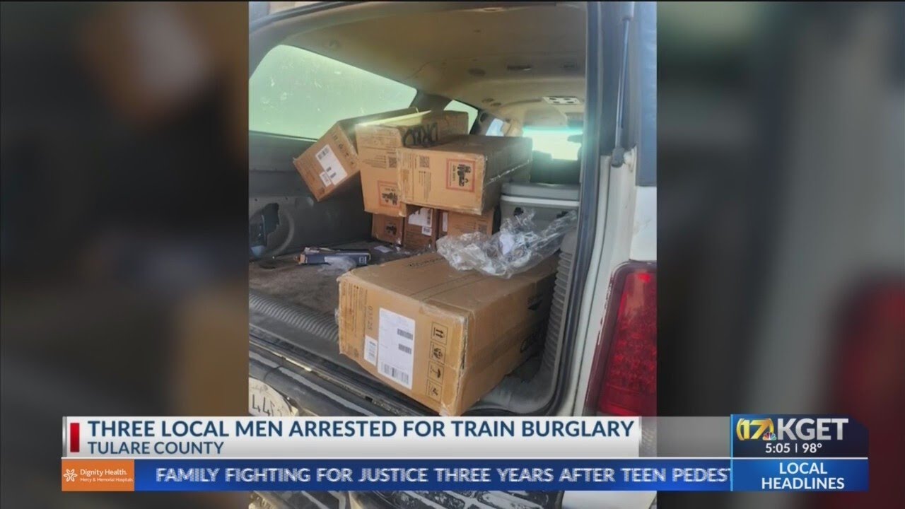 Three Bakersfield men arrested for train burglary in Tulare County