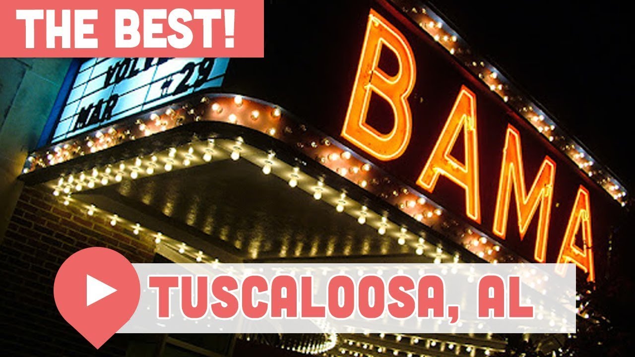 Best Things to Do in Tuscaloosa, Alabama