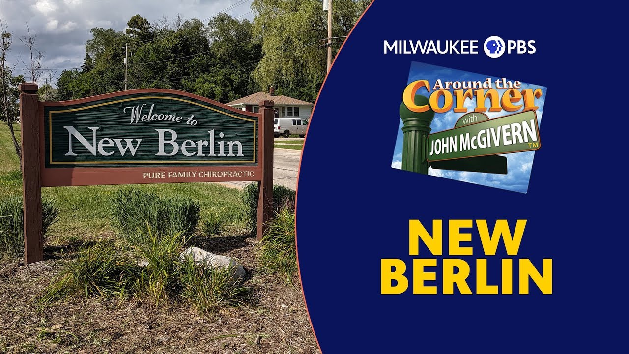 Around the Corner with John McGivern | Program | New Berlin (#904)