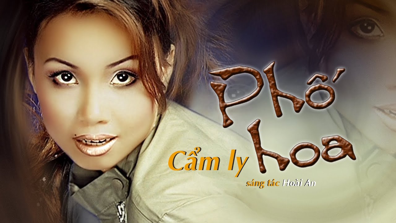 PHỐ HOA - CẨM LY | Sáng tác: Hoài An (Phát hành 2001)