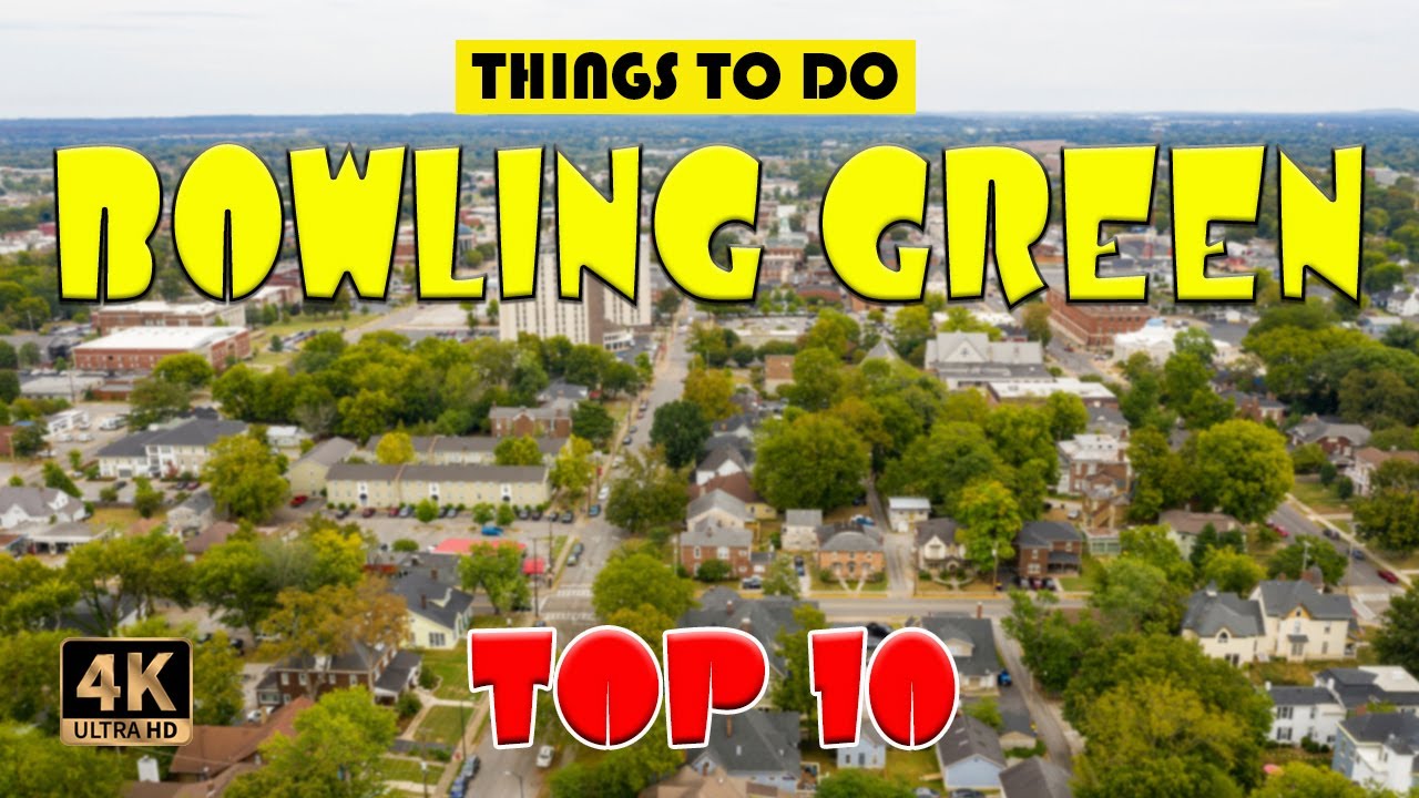 Bowling Green, KY (Kentucky) ᐈ Things to do | Best Places to Visit | Bowling Green Travel Guide 4K