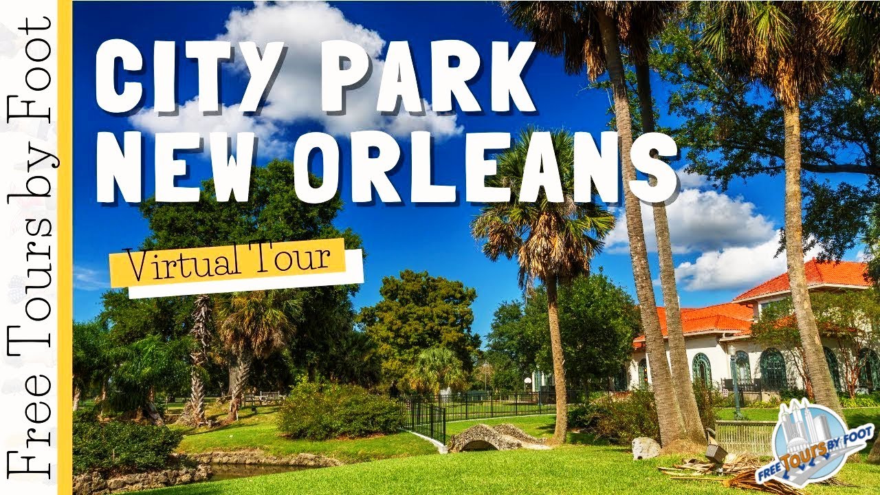 City Park New Orleans | Virtual Tour