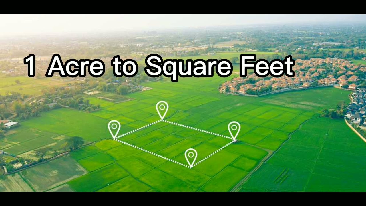 1 Acre Is How Many Square Feet?!!