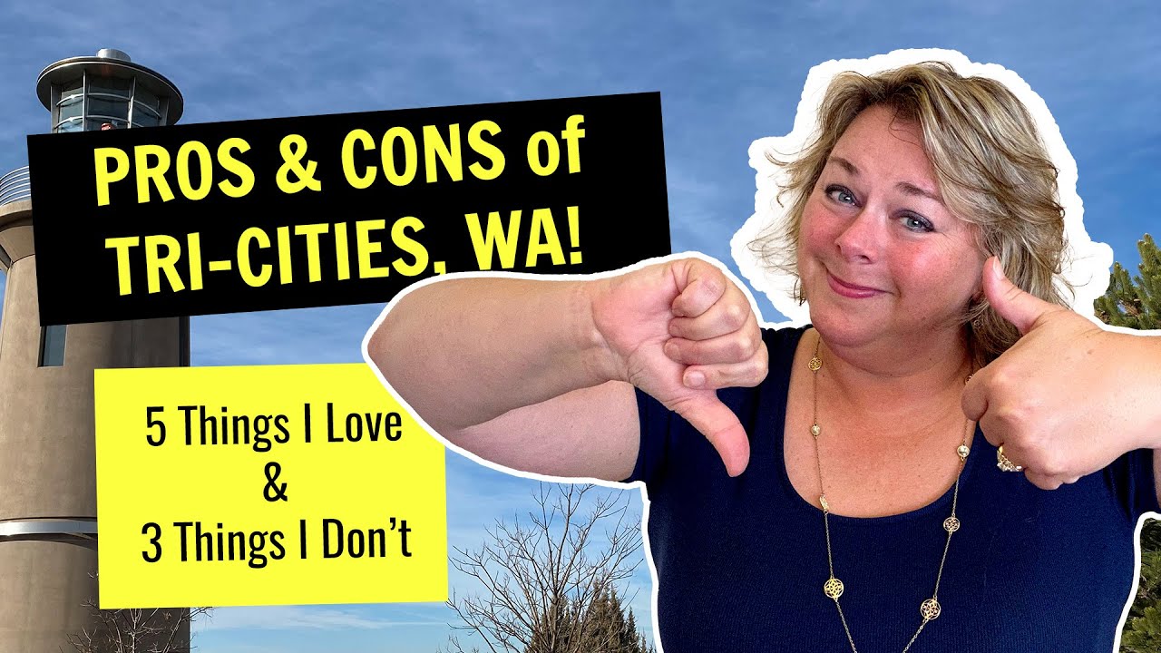 Pros & Cons of Living in Tri-Cities, WA (from a local Realtor®!)